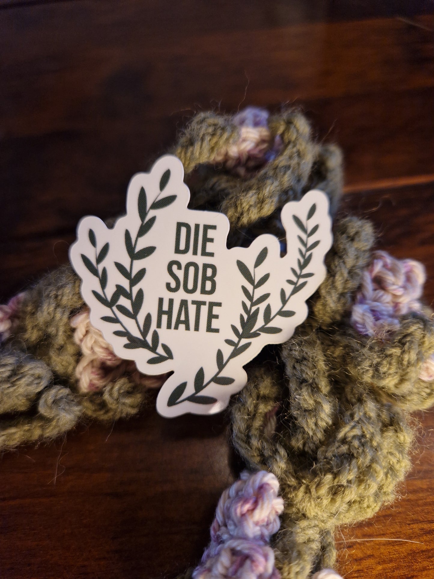 Die Sob Hate Sticker