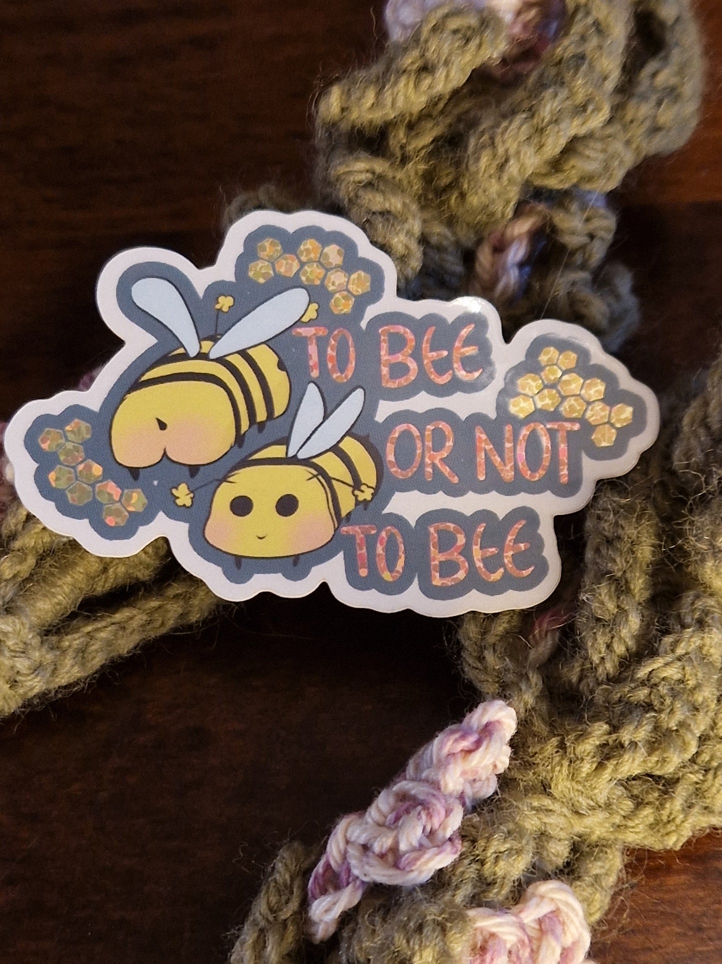 To Bee or Not To Bee Sticker