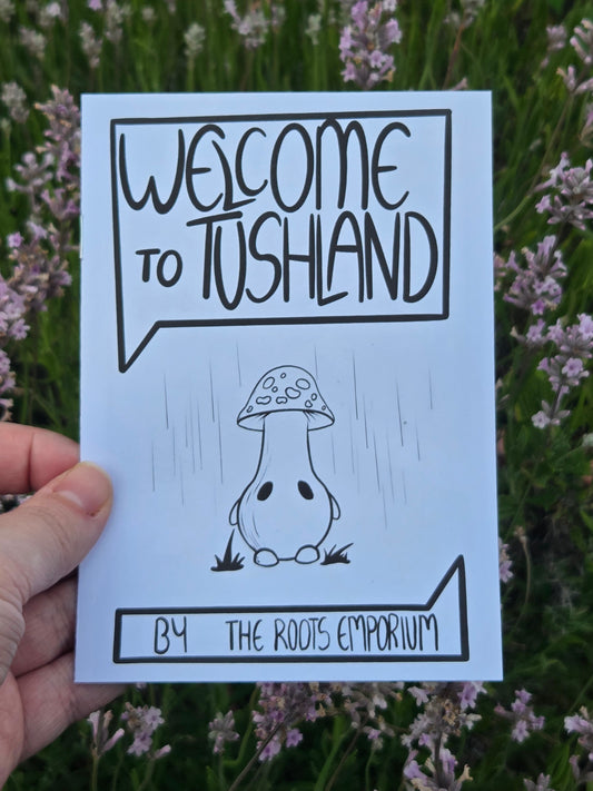 Welcome To Tushland A6 Zine